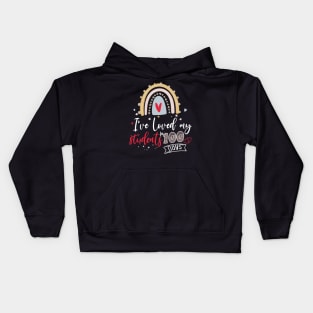 I've Loved My students For 100 Days Kids Hoodie